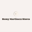 Remy Martinezz Stores